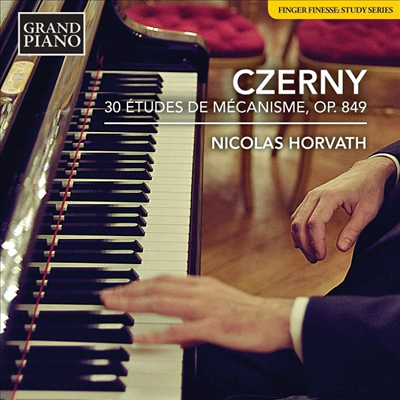 체르니: 20개의 기교 연습곡 (Czerny: 30 Etudes de Mecanisme op.849)(CD) - Nicolas Horvath