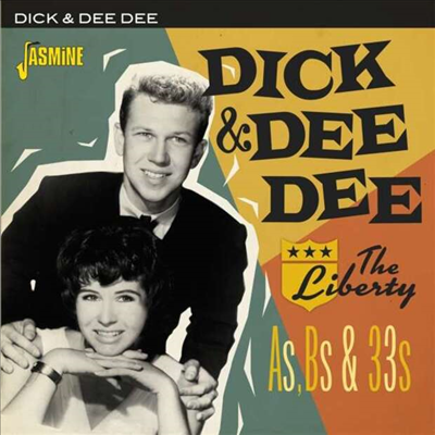 Dick &amp; Dee Dee - Liberty A&#39;s, B&#39;s &amp; 33&#39;s (CD)