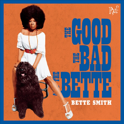 Bette Smith - Good The Bad The Bette (CD)