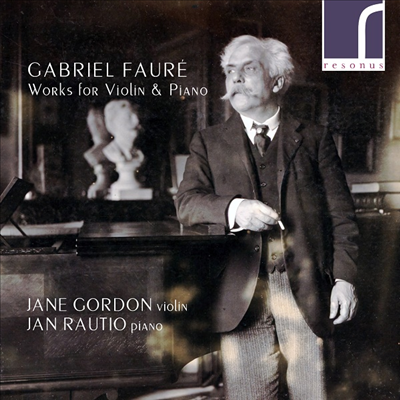 포레: 바이올린과 피아노를 위한 작품집 (Faure: Works for Violin &amp; Piano)(CD) - Gordon, Jane