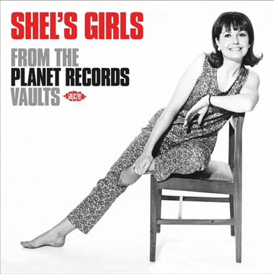 Various Artists - Shel&#39;s Girls: From The Planet Records Vaults (CD)