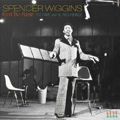 Spencer Wiggins - Feed The Flame: Fame &amp; Xl Recordings (Uk)(CD)