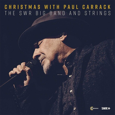 Paul Carrack - Christmas W/Christmas With Paul Carrack, The SWR Big Band And Strings (CD)