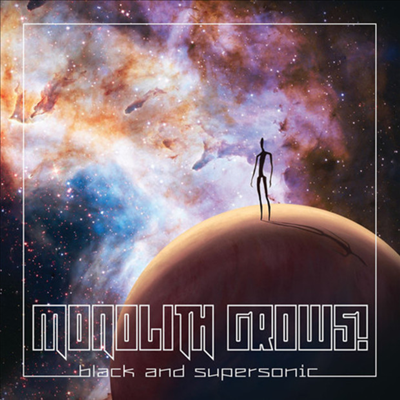 Monolith Grows - Black &amp; Supersonic (CD)