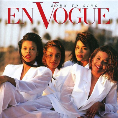 En Vogue - Born To Sing (Remastered)(2CD Deluxe Edition)