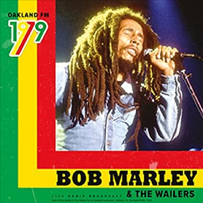 Bob Marley &amp; The Wailers - Oakland FM 1979 (180g)(LP)