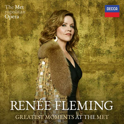 르네 플레밍 - 메트로폴리탄 오페라의 위대한 순간 (Renee Fleming - Greatest Moments at the Met) (2CD) - Renee Fleming