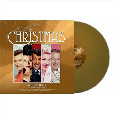 Various Artists - A Legendary Christmas - Volume Three - The Gold Collection (Remastered)(180g)(Gold Vinyl)(LP)