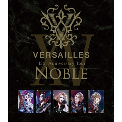 Versailles (베르사이유) - 15th Anniversary Tour -Noble- (1Blu-ray+2CD) (초회한정반)(Blu-ray)(2023)