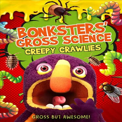 Bonksters Gross Science: Creepy Crawlies (봉크스터스 그로스 사이언스: 크리피 크롤라이스) (2021)(지역코드1)(한글무자막)(DVD)