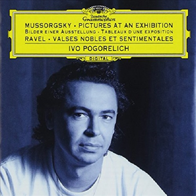 무소르그스키: 전람회의 그림, 라벨: 우아하고 감상적인 왈츠 (Mussorgsky: Pictures At An Exhibition, Ravel: Valses nobles et sentimentales) (일본 타워레코드 독점 한정반)(CD) - Ivo Pogorelich