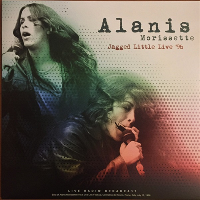 Alanis Morissette - Jagged Little Live '96: Live Radio Broadcast (180g)(LP)