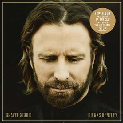 Dierks Bentley - Gravel &amp; Gold (CD)