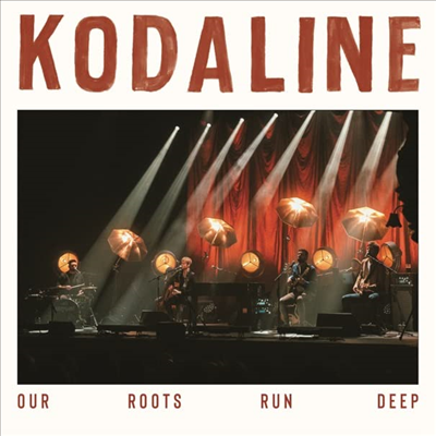 Kodaline - Our Roots Run Deep (Digipack)(CD)