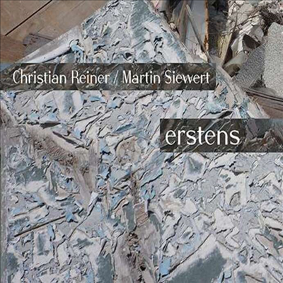 Christian Reiner / Martin Siewert - Erstens (CD)