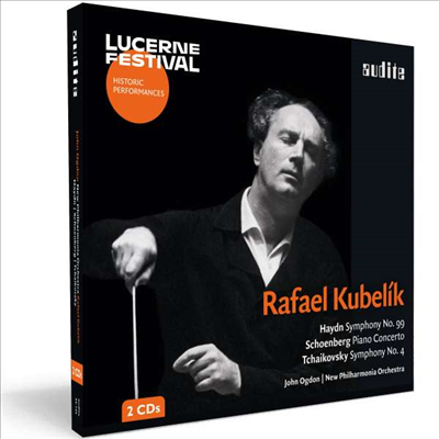 하이든: 교향곡 99번, 차이코프스키: 교향곡 4번 &amp; 쇤베르크: 피아노 협주곡 (Haydn: Symphony No.99, Tchaikovsky: Symphony No.4 &amp; Schoenberg: Piano Concerto) (2CD) - Rafael Kubelik