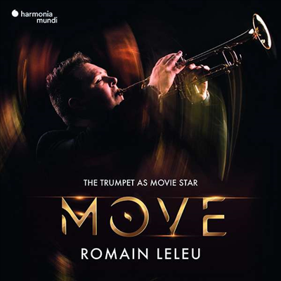 무브 - 트럼펫으로 연주하는 영화음악 (Move - The Trumpet As Movie Star)(CD) - Romain Leleu