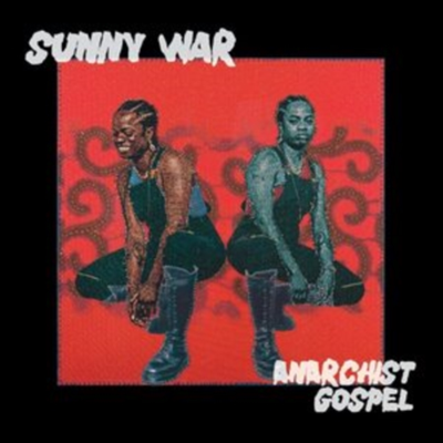 Sunny War - Anarchist Gospel (CD)