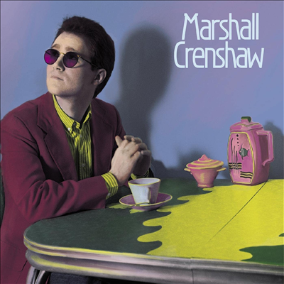 Marshall Crenshaw - Marshall Crenshaw (40th Anniversary Expanded Edition)(CD)
