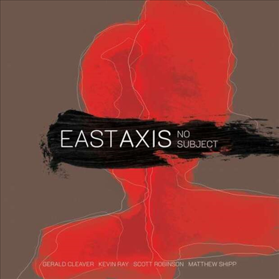 East Axis - No Subject (Digipack)(CD)