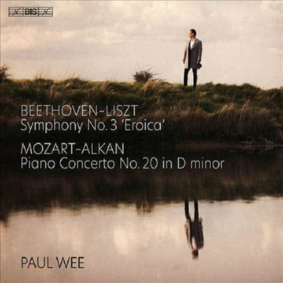 베토벤: 교향곡 3번 '영웅' - 리스트 편곡반 & 모차르트: 피아노 협주곡 20번 - 알캉 편곡반 (Beethoven: Symphony No.3 'Eroica' - Liszt & Mozart Piano Concerto No.20 - Alkan) (SACD Hybrid) - Paul Wee