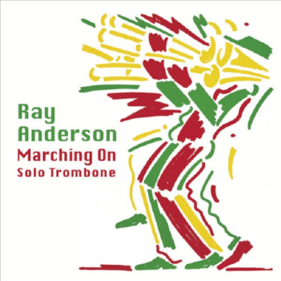 Ray Anderson - Marching On (CD)