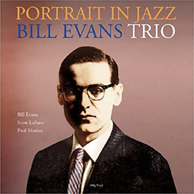 Bill Evans Trio - Portrait In Jazz (Remastered)(180G)(LP)