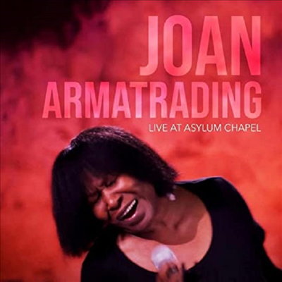 Joan Armatrading - Live At Asylum Chapel (2CD)