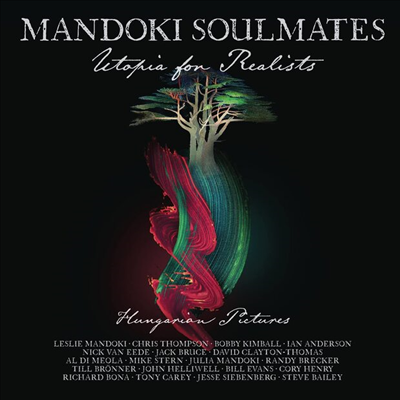 Mandoki Soulmates - Utopia For Realists: Hungarian Pictures (CD)