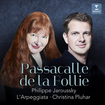 광란의 파사칼리아 (Passacalle de La Follie)(CD) - Philippe Jaroussky