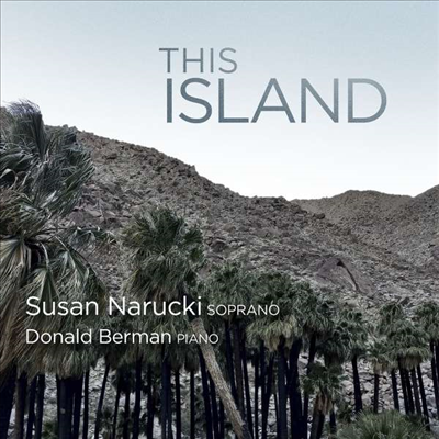 이 섬 - 20세기 여성 작곡가들의 가곡 (This Island)(CD) - Susan Narucki
