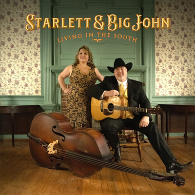Starlett &amp; Big John - Living In The South (Digipak)(CD)