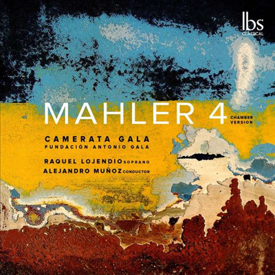 말러: 교향곡 4번 - 실내악반 (Mahler: Symphony No.4 - for Chamber Works)(CD) - Alejandro Munoz