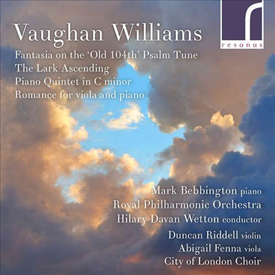 본 윌리엄스: 옛 시편 104편 노래에 의한 환상곡, 피아노 오중주 & 종달새가 날아오르다 (Vaughan Williams: Fantasia on the Old 104t, Piano Quintet & The Lark Ascending)(CD) - Hilary Davan Wetton