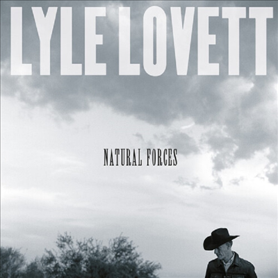 Lyle Lovett - Natural Forces (CD-R)