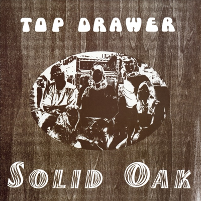 Top Drawer - Solid Oak (LP)