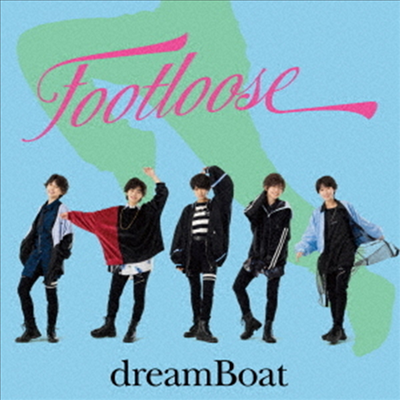 Dreamboat (드림보트) - Footloose (CD+DVD) (초회한정반 A)