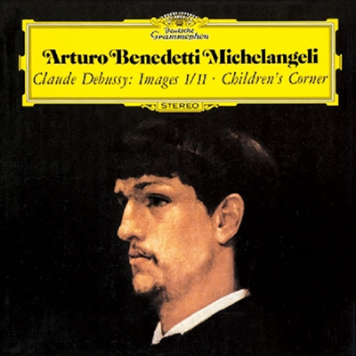 드뷔시: 영상 1 & 2, 어린이 차지 (Debussy: Images I, Images II, Children's Corner) (SHM-CD)(일본반) - Arturo Benedetti Michelangeli