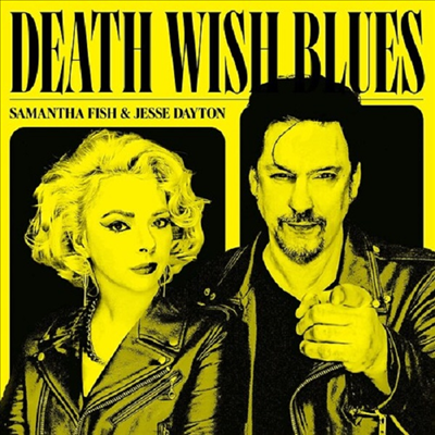 Samantha Fish & Jesse Dayton - Death Wish Blues (CD)