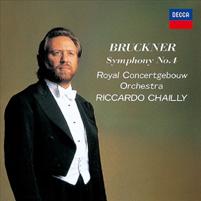 브루크너: 교향곡 4번 &#39;낭만적&#39; (Brucker: Symphony No.4 &#39;Romantic&#39;) (일본 타워레코드 독점 한정반)(CD) - Riccardo Chailly