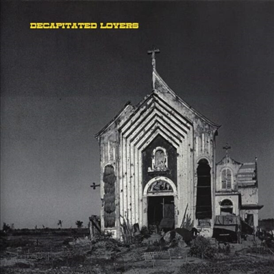 Decapitated Lovers - 3 Song (EP)(12 inch Single LP)