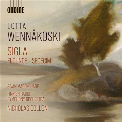 베내코스키: 플라운스, 시글라 & 세데침 (Wennakoski: Flounce, Sedecim & Sigla)(CD) - Sivan Magan