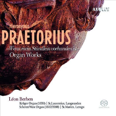 프레토리우스: 오르간 작품집 (Praetorius: Organ Works) (2SACD Hybrid) - Leon Berben
