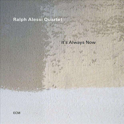 Ralph Alessi - It's Always Now (CD)