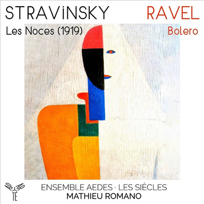 스트라빈스키: 결혼 & 라벨: 볼레로 (Stravinsky: Les Noces - Ravel: Bolero)(CD) - Mathieu Romano