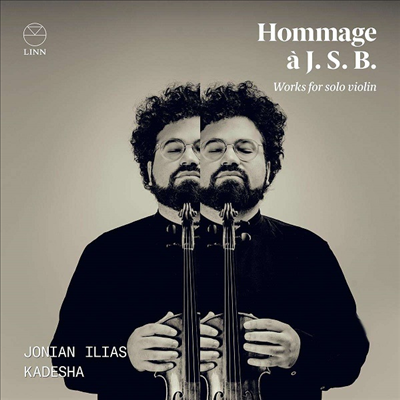 무반주 바이올린 작품집 (Hommage A J. S. B. - Works for Violin Solo)(CD) - Jonian Ilias Kadesha