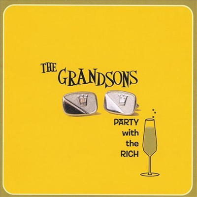 Grandsons - Party With The Rich (CD)