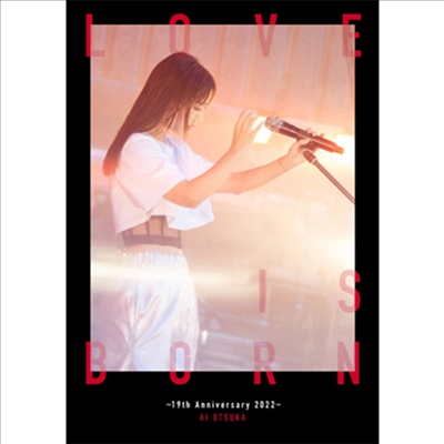 Otsuka Ai (오오츠카 아이) - Love Is Born -19th Anniversary 2022- (지역코드2)(1DVD+2CD) (초회생산한정반)