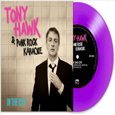 Tony Hawk / Punk Rock Karaoke - In The City (Purple 7 inch Single LP)