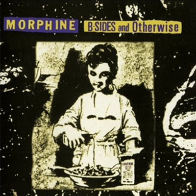 Morphine - B-Sides And Otherwise (CD)